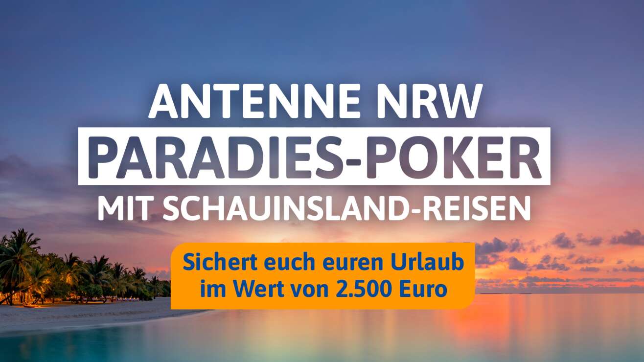 ANTENNE NRW Paradies-Poker mit Schauinsland Reisen